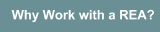 Why Work with a REA?